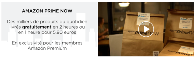 capture d’écran du site internet Amazon présentant à gauche les avantages d’Amazon Prime Now et à droite sa vidéo de présentation capture d’écran du site internet Amazon présentant à gauche les avantages d’Amazon Prime Now et à droite sa vidéo de présentation